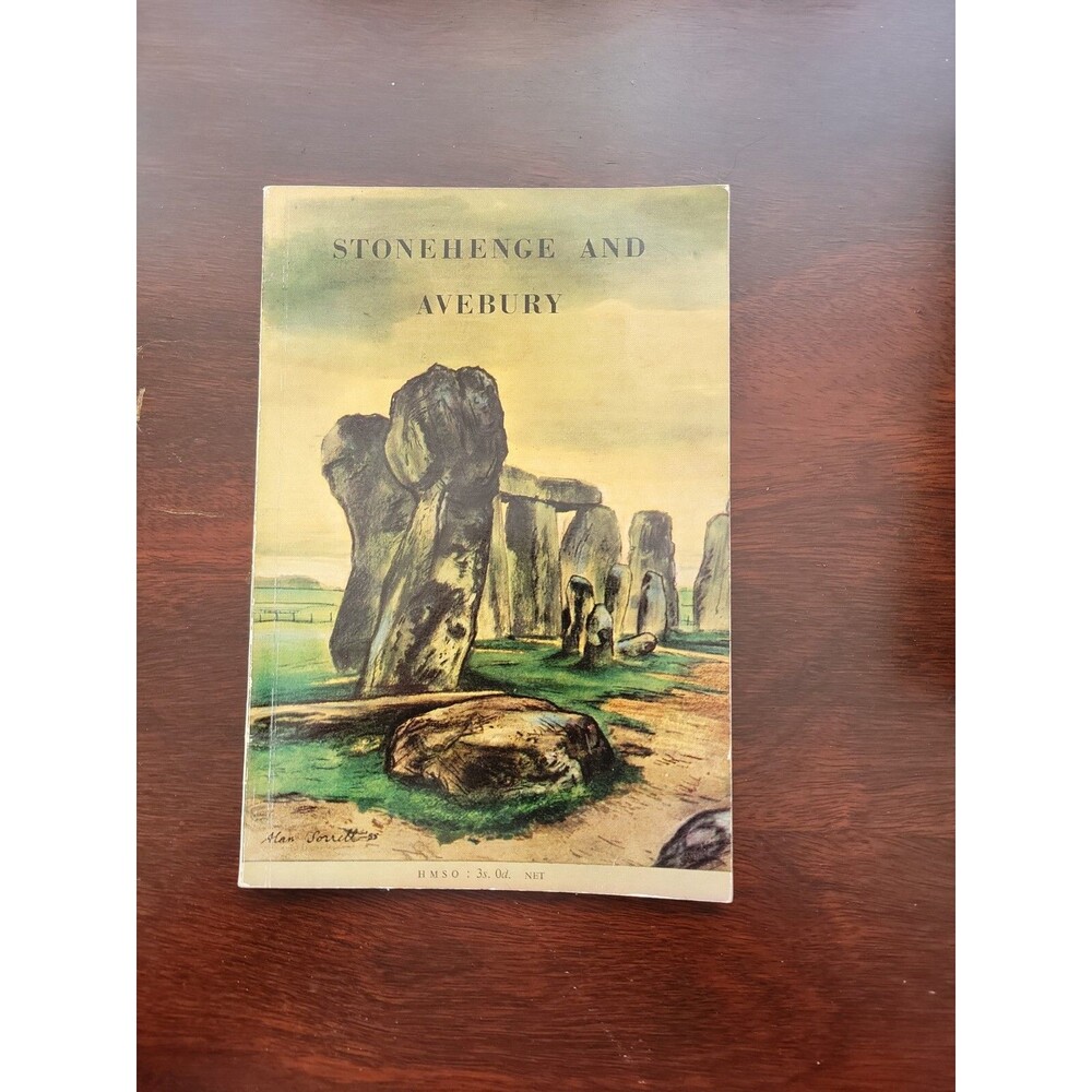 Stonehenge and Avebury and Neighbouring Monuments, An Illustrated Guide, 1965